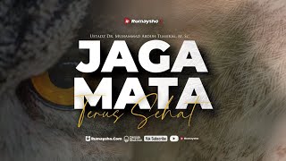 Cara Menjaga Kesehatan Mata - Rumaysho TV