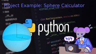Python Project Example: Sphere Calculator