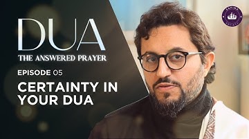 Acceptance of Dua | EP. 5 | Ramadan 2024 with Dr. Shadee Elmasry