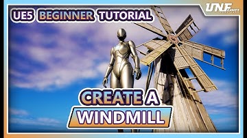 Unreal Engine 5 Beginner Tutorial - How to Create an Animated Windmill