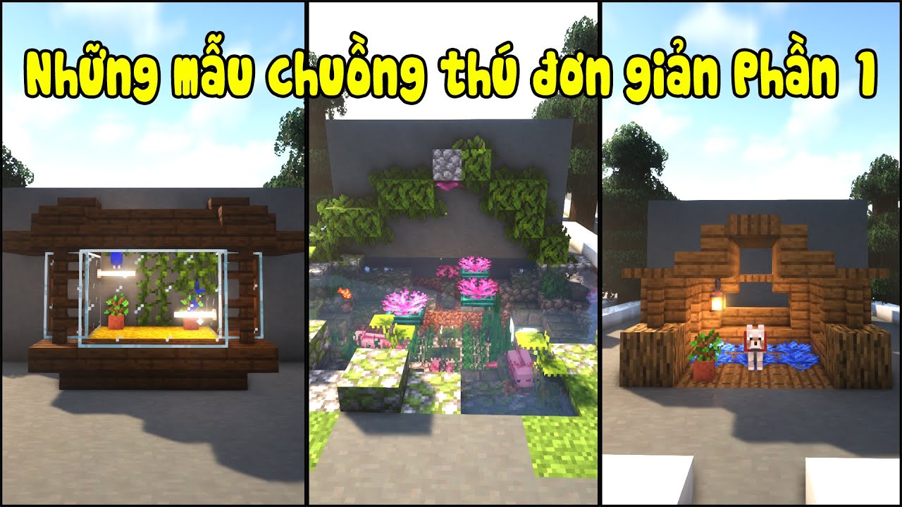 Hướng Dẫn Xây Nhà Cho Pet Phần 1 – Minecraft Build