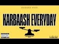 Sharma Boy -  Karbaash Everyday (Official Audio)