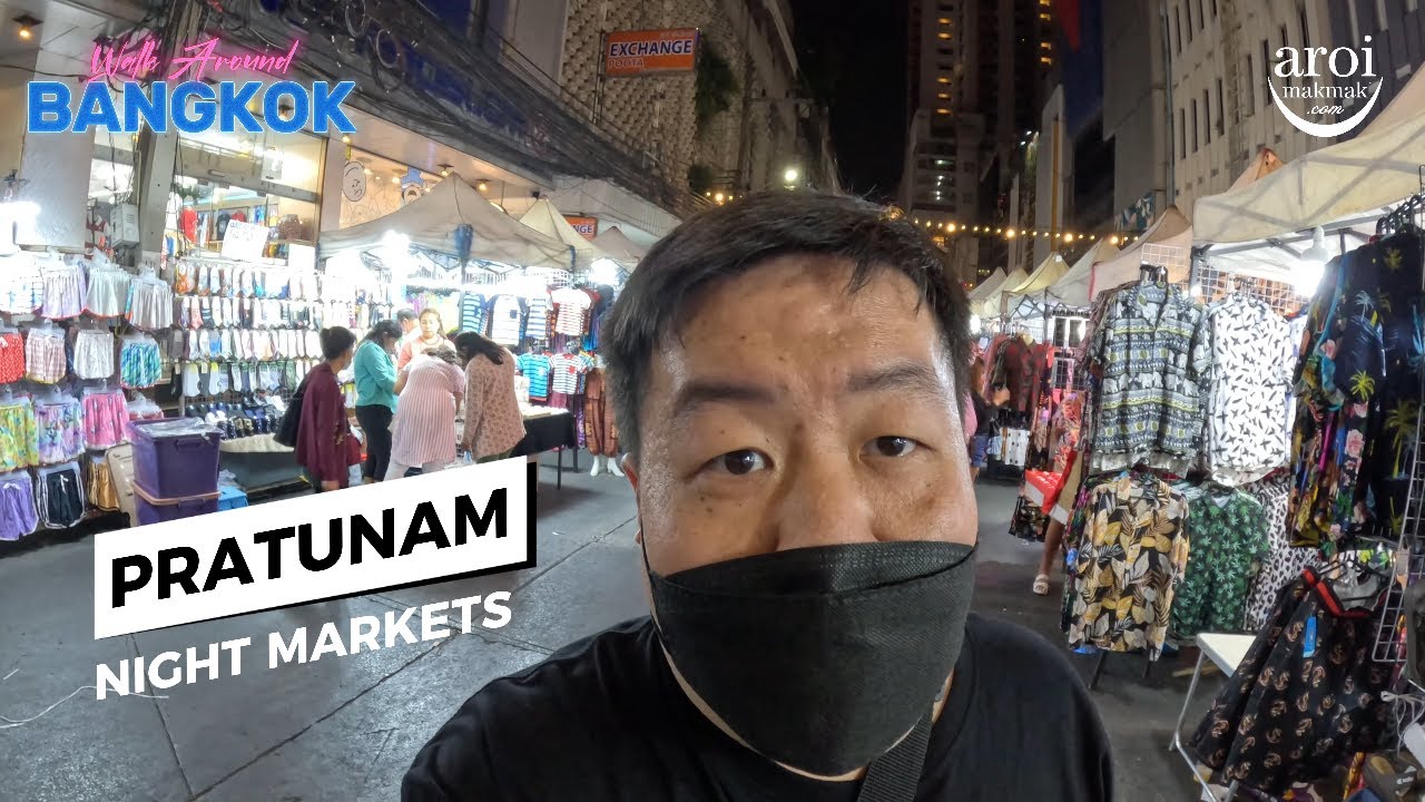 4K Must Visit Pratunam Night Market And Street Food Around 4k-must-visit-pratunam-night-market-and-street-food-around