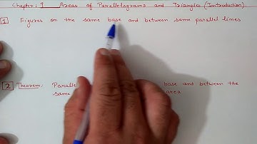 Chapter: 9 (Introduction) Areas of Parallelograms and Triangles | Ncert Maths Class 9 | Cbse.