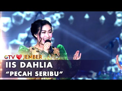 Iis Dahlia - Pecah Seribu | AMAZING GTV LOVE JEMBER