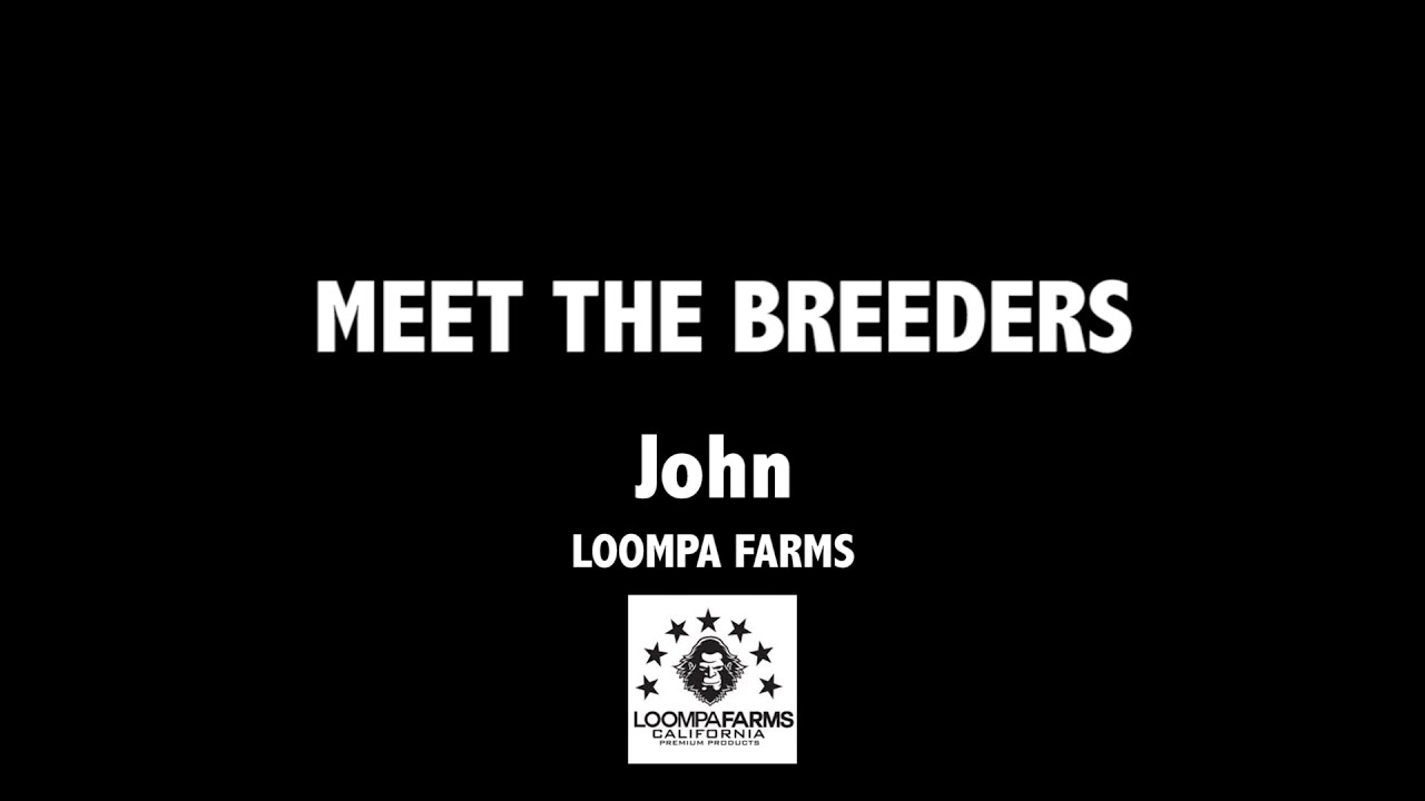 Loompa Farms with John
