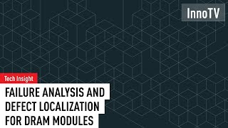 Celebrity 【Tech Insight】Failure Analysis and Defect Localization for DRAM Modules Net Worth