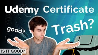 Are Udemy Certificates Worth Anything?
