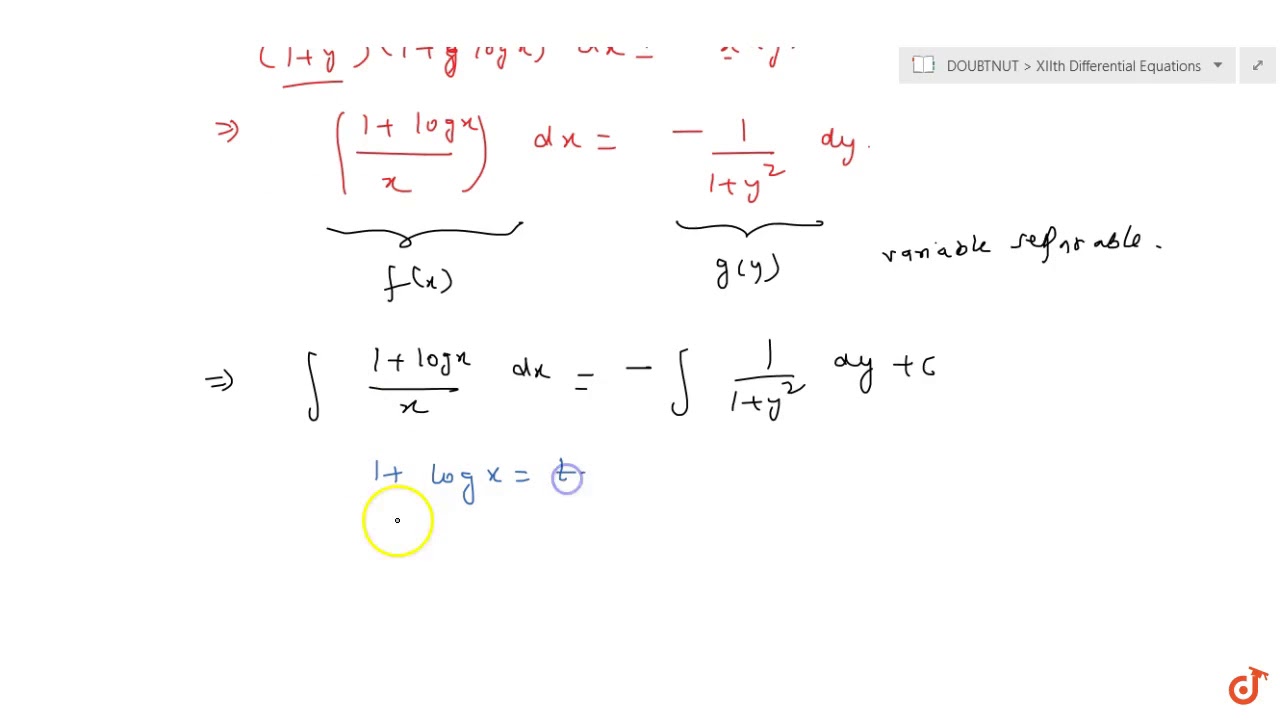 Solve The Differential Equation 1 Y 2 1 Logx Dx X Dy 0 Given That When X 1 Y 1 Youtube Solve The Differential Equation 1 Y 2 1 Logx Dx X Dy 0 Given That When X 1 Y 1 Youtube