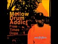 Mellow Drum Addict The Physicality Hidden Track mp3
