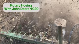 Rotary Hoeing With John Deere 4020 (along with common problems)
