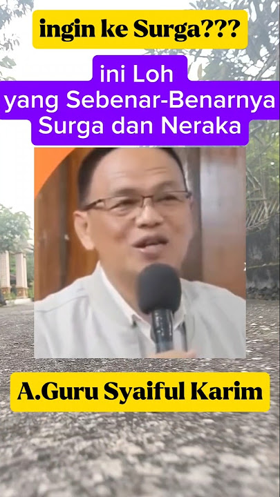 A.G Syaiful Karim || ini loh surga dan neraka yang sesungguhnya #hakikat #sufi #makrifat #cinta