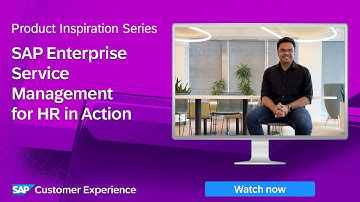 SAP Enterprise Service Management for HR | Product Inspiration Series