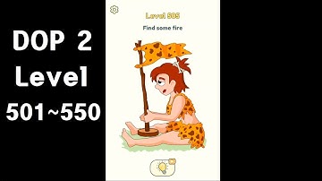 DOP 2 Level 501~550 Delete One Part DOP Puzzle Games