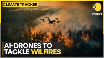 AI-Drone To Speed Up The Detection And Monitoring Of Wildfires | World Climate Tracker | WION