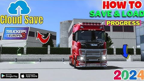 🚚How To Cloud Save And Load Game Progress - || Truckers Of Europe 3 | @WandaSoftware