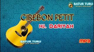 TARLING KLASIK CIREBON PETIT HJ. DARIYAH | BATUR TURU CHANNEL