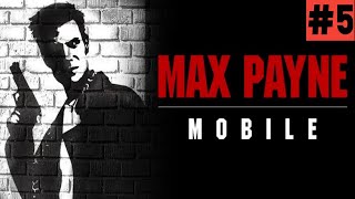 Max Payne Mobile Part 1 Chapter 05 Let The Gun Do The Talking Gameplay Full Hd 1080P 60Fps