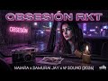 OBSESIÓN - NAIARA x SAMURAI JAY (W SOUND x VILLERO RECORDS) RKT 2026