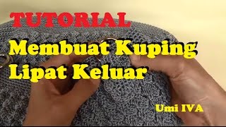Tutorial Membuat Kuping Rajut Lipat Keluar