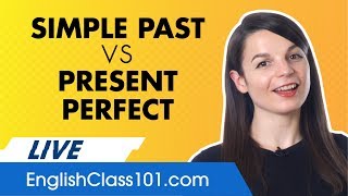 Simple Past Tense vs Present Perfect Tense in English