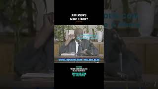 Dr. John Henrik Clarke: Jeffersons Hidden Family With Sally Hemings