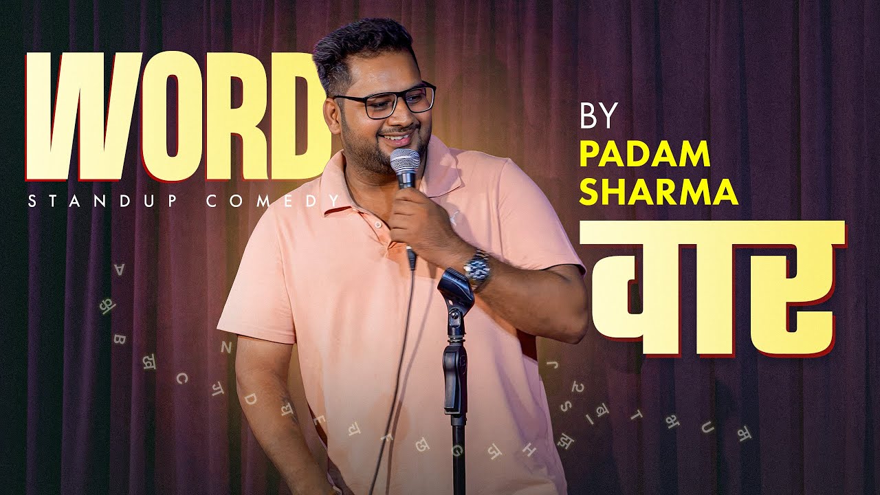 Word War | Standup Comedy | Padam Sharma