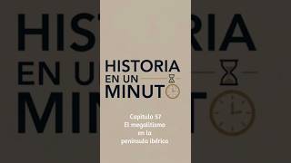 Capítulo 57 El megalitismo en la península ibérica #historia #prehistoria #megalitos