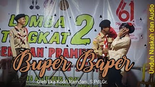 Drama Pramuka - Buper Baper