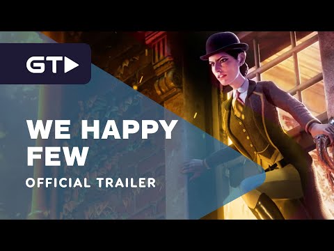 We Happy Few - We All Fall Down Official Launch Trailer