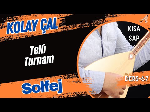 Telli Turnam-1-Solfej(Kısa Sap Bağlama)