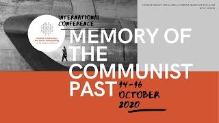 Details Memory of the Communist Past conference, 14.-16.10.2020 - Day 1 Update