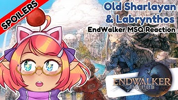 【FFXIV】 EndWalker MSQ Reaction (Part 1) - Old Sharlayan