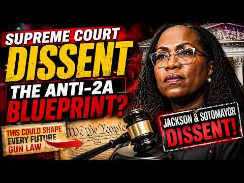 IMPORTANT: Justice Jackson's DISSENT Could Be the Next Blueprint for Gun Control