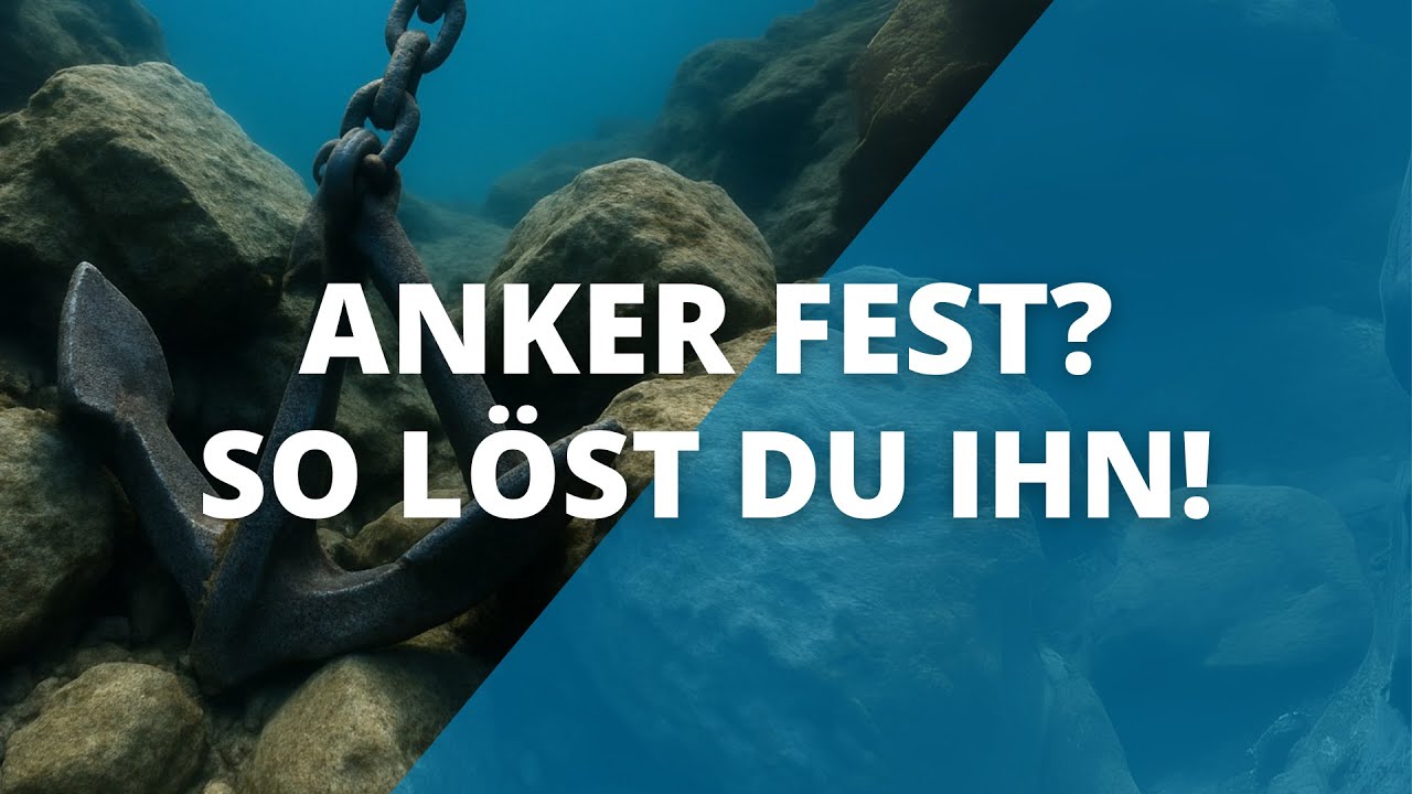 Wie man einen festsitzenden Anker befreit: Gripp-Leine, Gripp-Tau und fliegende Gripp-Leine