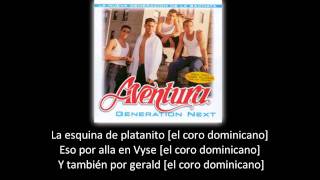 Aventura - El coro Dominicano (lyric - letra)