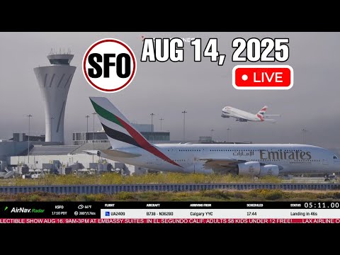 KSFO LIVE | AUGUST 14, 2025 | SAN FRANCISCO INT AIRPORT LIVE STREAM WEBCAM IRL