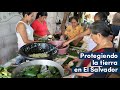 Protegiendo la tierra en El Salvador