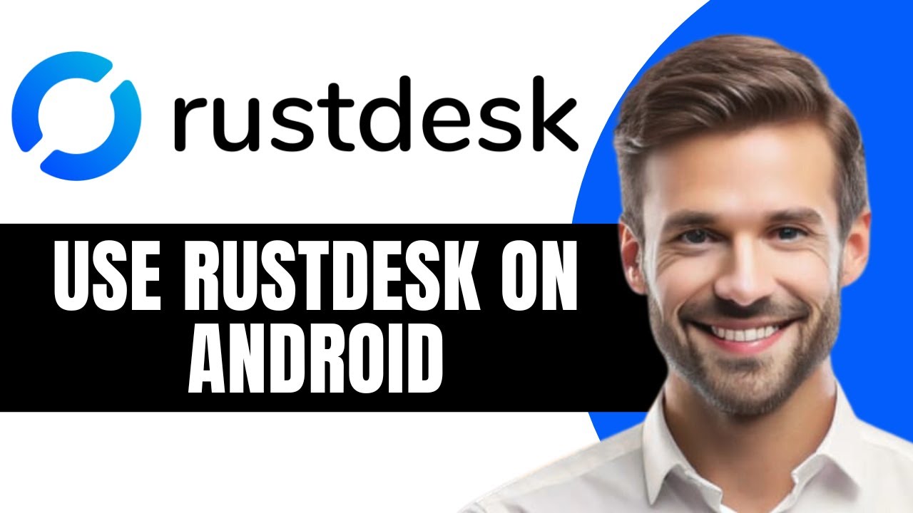 How to Use RustDesk on Android - YouTube