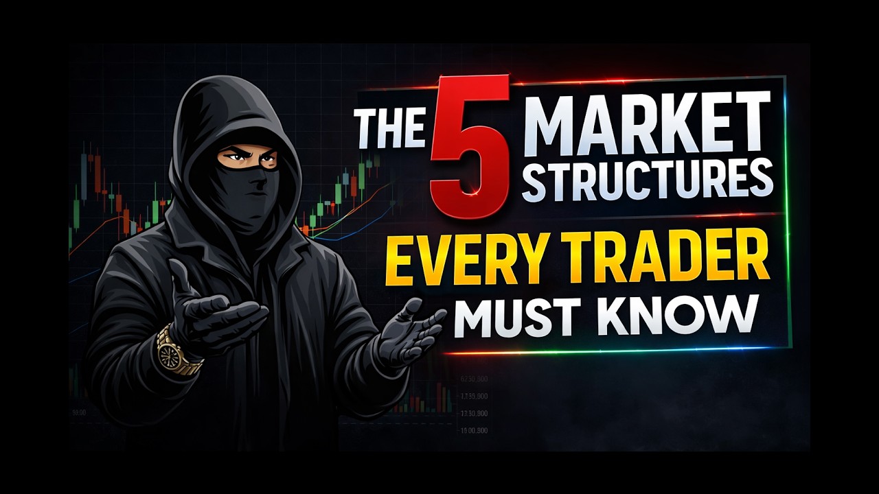 The 5 Market Structures Every Trader Must Know - YouTube