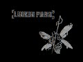 A Placed For My Head -- Instrumental -- Linkin Park