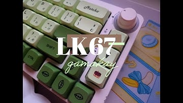 LK67 Gamakay🍵| unboxing & modding w/soundtest