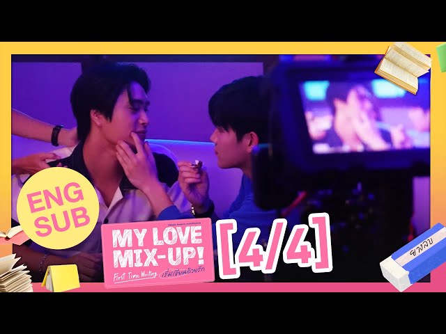 [Eng Sub] My Love Mix-Up! First Time Writing เริ่มเขียนด้วยรัก [4/4] class=