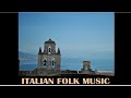 Folk music from Italy - Napoletana