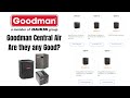 Are Goodman Central Air Conditioners Any Good? Watch this before you buy...