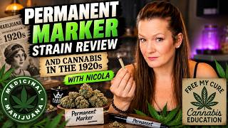 Nicola's Take on Permanent Marker Medical Marijuana