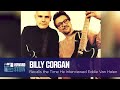 Billy Corgan on Interviewing Eddie Van Halen