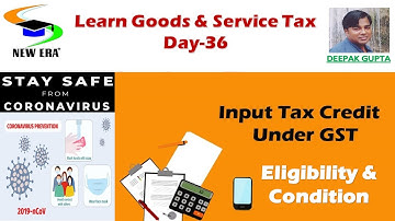 GST Day 36 by Deepak Gupta