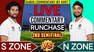 🔴 RUNCHASE  DULEEP TROPHY 2026 SOUTH ZONE VS NORTH ZONE 2ND SEMIFINAL LIVE ANALYSIS & COMMENTRY|