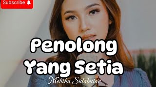 Penolong Yang Setia  Melitha Sidabutar  Lirik Lagu  Lagu Rohani Menghadapi Pergumulan